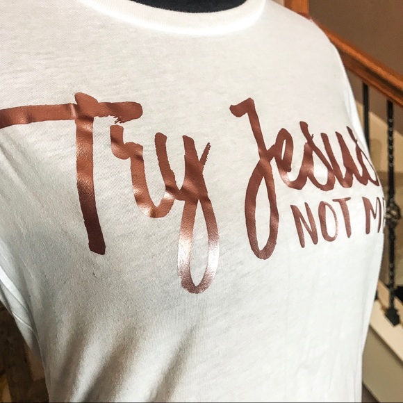 Try Jesus Not Me Metallic Graphic Tee - Picture 2 of 2